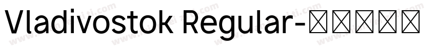 Vladivostok Regular字体转换